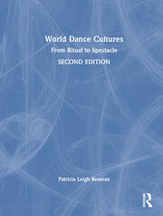 World Dance Cultures: From Ritual to Spectacle book cover