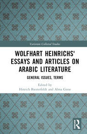 Wolfhart Heinrichs´ Essays and Articles on Arabic Literature: General Issues, Terms book cover