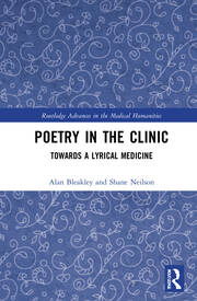 Poetry in the Clinic: Towards a Lyrical Medicine book cover