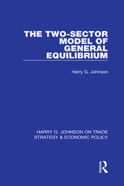 The Two-Sector Model of General Equilibrium book cover