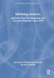 Marketing Analytics: Statistical Tools for Marketing and Consumer Behavior Using SPSS book cover