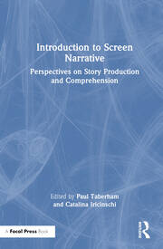 Introduction to Screen Narrative: Perspectives on Story Production and Comprehension book cover