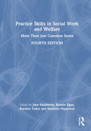 Practice Skills in Social Work and Welfare: More Than Just Common Sense book cover