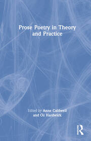 Prose Poetry in Theory and Practice book cover