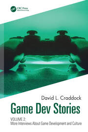 Game Dev Stories Volume 2: More Interviews About Game Development and Culture book cover