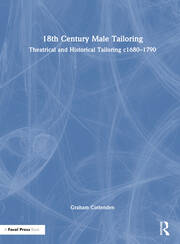 18th Century Male Tailoring: Theatrical and Historical Tailoring c1680 – 1790 book cover