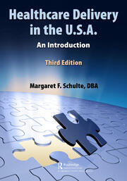 Healthcare Delivery in the U.S.A.: An Introduction book cover