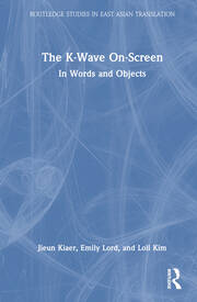 The K-Wave On-Screen: In Words and Objects book cover