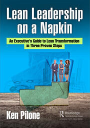 Lean Leadership on a Napkin: An Executive's Guide to Lean Transformation in Three Proven Steps book cover