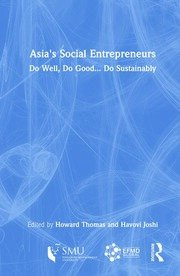 Asia's Social Entrepreneurs: Do Well, Do Good... Do Sustainably book cover