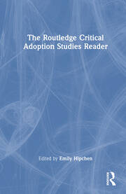 The Routledge Critical Adoption Studies Reader book cover