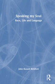 Speaking my Soul: Race, Life and Language book cover