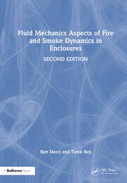 Fluid Mechanics Aspects of Fire and Smoke Dynamics in Enclosures book cover