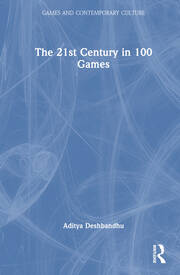 The 21st Century in 100 Games book cover