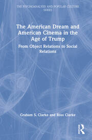 The American Dream and American Cinema in the Age of Trump: From Object Relations to Social Relations book cover