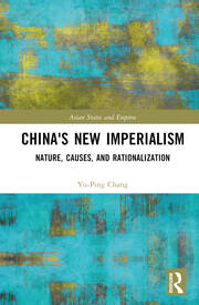 China's New Imperialism: Nature, Causes, and Rationalization book cover