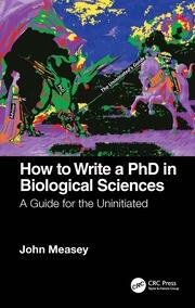 How to Write a PhD in Biological Sciences: A Guide for the Uninitiated book cover