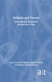 Religion and Poverty: Monotheistic Responses Around the Globe book cover