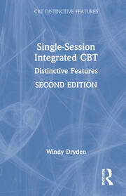 Single-Session Integrated CBT: Distinctive features book cover
