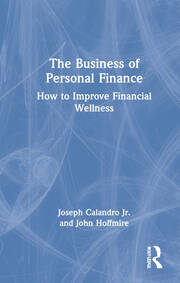 The Business of Personal Finance: How to Improve Financial Wellness book cover
