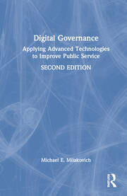 Digital Governance: Applying Advanced Technologies to Improve Public Service book cover