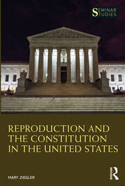Reproduction and the Constitution in the United States book cover
