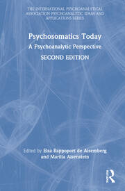 Psychosomatics Today: A Psychoanalytic Perspective book cover