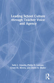 Leading School Culture through Teacher Voice and Agency book cover