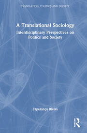 A Translational Sociology: Interdisciplinary Perspectives on Politics and Society book cover