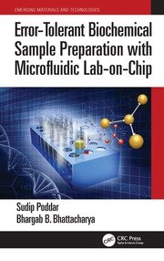Error-Tolerant Biochemical Sample Preparation with Microfluidic Lab-on-Chip book cover