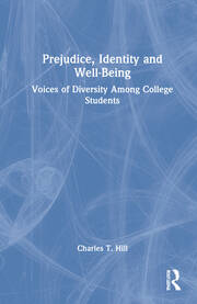 Prejudice, Identity and Well-Being: Voices of Diversity Among College Students book cover