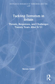 Tackling Terrorism in Britain: Threats, Responses, and Challenges Twenty Years After 9/11 book cover