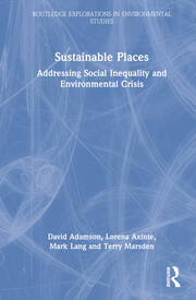 Sustainable Places: Addressing Social Inequality and Environmental Crisis book cover