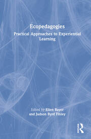 Ecopedagogies: Practical Approaches to Experiential Learning book cover