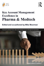 Key Account Management Excellence in Pharma & Medtech book cover