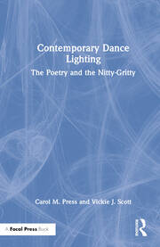 Contemporary Dance Lighting: The Poetry and the Nitty-Gritty book cover
