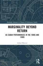 Marginality Beyond Return: US Cuban Performances in the 1980s and 1990s book cover