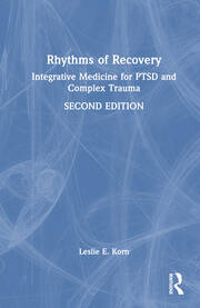 Rhythms of Recovery: Integrative Medicine for PTSD and Complex Trauma book cover