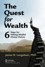 The Quest for Wealth: 6 Steps for Making Mindful Money Choices book cover