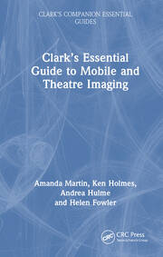 Clark’s Essential Guide to Mobile and Theatre Imaging book cover