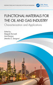 Functional Materials for the Oil and Gas Industry: Characterization and Applications book cover
