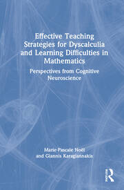 Effective Teaching Strategies for Dyscalculia and Learning Difficulties in Mathematics: Perspectives from Cognitive Neuroscience book cover