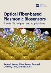 Optical Fiber-based Plasmonic Biosensors: Trends, Techniques, and Applications book cover