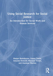 Using Social Research for Social Justice: An Introduction for Social Work and Human Services book cover