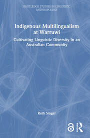 Indigenous Multilingualism at Warruwi: Cultivating Linguistic Diversity in an Australian Community book cover