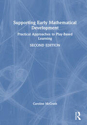 Supporting Early Mathematical Development: Practical Approaches to Play-Based Learning book cover