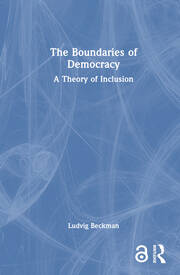The Boundaries of Democracy: A Theory of Inclusion book cover