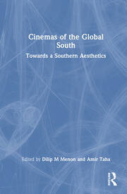 Cinemas of the Global South: Towards a Southern Aesthetics book cover