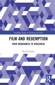 Film and Redemption: From Brokenness to Wholeness book cover