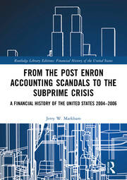 From the Post Enron Accounting Scandals to the Subprime Crisis: A Financial History of the United States 2004–2006 book cover